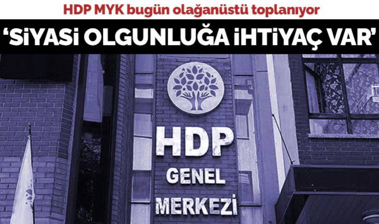 HDP MYK, Meral Akşener'in açıklamaları sonrası olağanüstü toplanıyor: 'Siyasi olgunluğa ihtiyaç var'