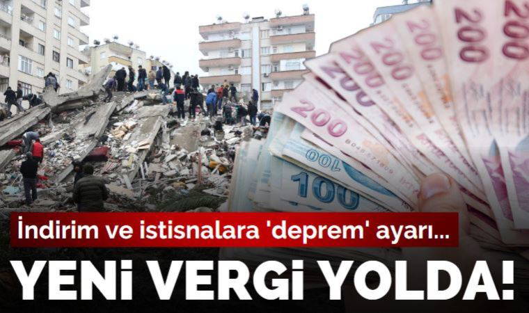Borçların yapılandırılmasına ilişkin teklif Meclis'te: Şirketlere deprem vergisi geliyor