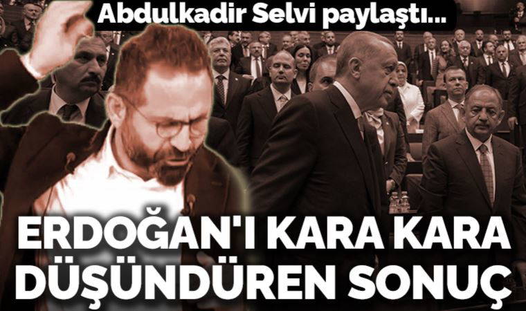 Selvi anketi paylaştı: Erdoğan'ı düşündüren sonuç