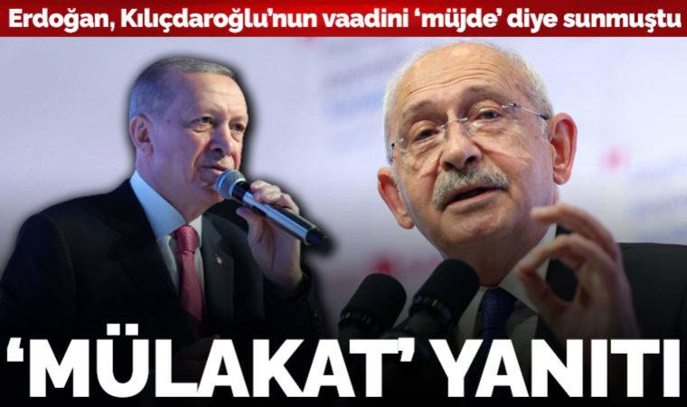 Son dakika... Kılıçdaroğlu'ndan Erdoğan'a 'mülakat' yanıtı: 'Benim projelerimi artık sadece konuşabilirsin'