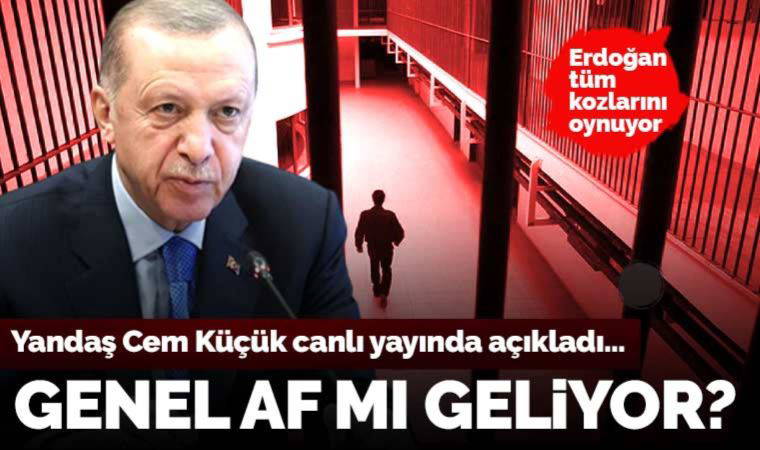 Erdoğan tüm kozlarını oynuyor... Yandaş gazeteci Cem Küçük canlı yayında duyurdu: Af mı geliyor?