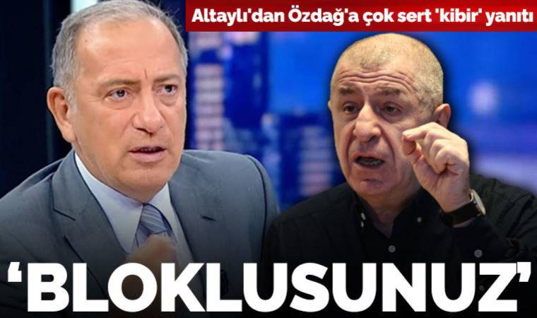 Fatih Altaylı'dan Ümit Özdağ'a çok sert 'kibir' yanıtı: 'Telefonum bundan sonra size kapalıdır, bloklusunuz'