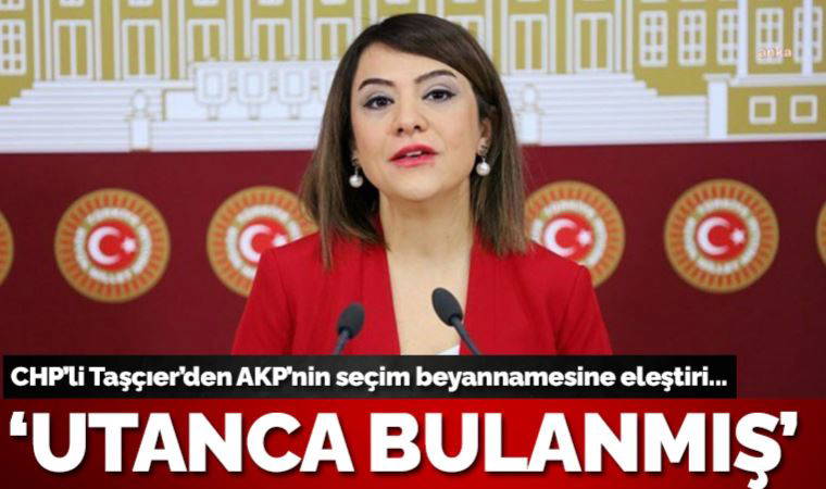 CHP'den AKP'nin seçim beyannamesine sert eleştiri: Kadın haklarında geriye gidişi sağlamanın utancına bulanmış bir partidir
