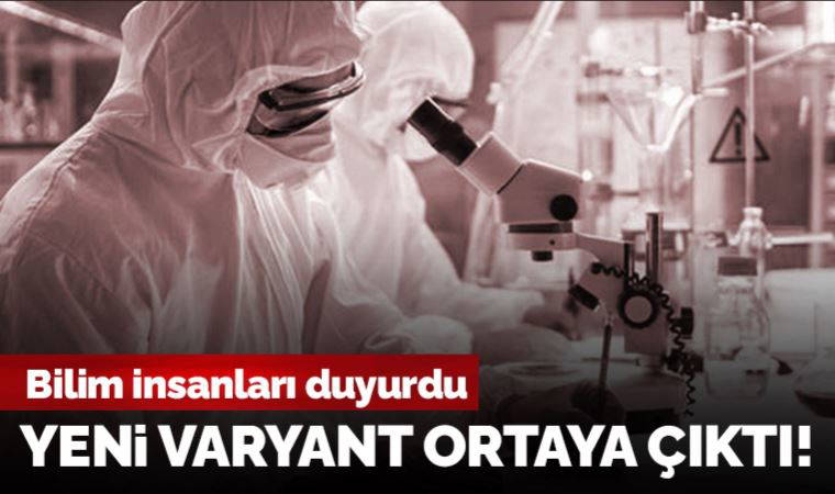 Bilim insanları duyurdu: Covid-19 mutasyona uğradı!