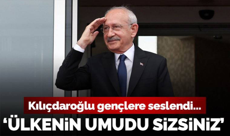 Kılıçdaroğlu seçimde ilk kez oy kullanacak gençlere seslendi: Otoriter bir yönetimi demokratik yollarla değiştirdik diyeceksiniz!