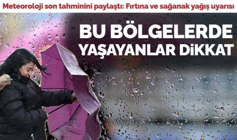 15 Nisan 2023 hava durumu raporu... Meteoroloji açıkladı: Bugün hava nasıl olacak?