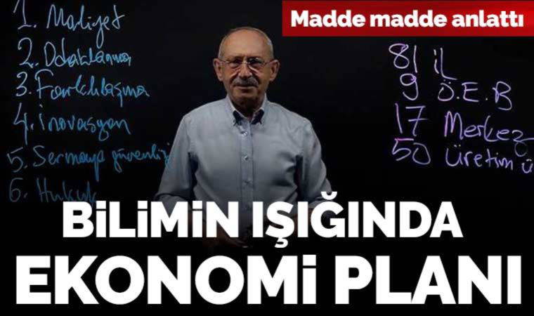 Son dakika... Kılıçdaroğlu, AKP iktidarının yapamadığı planı paylaştı: İşte bilimin ışığında ekonomi planı