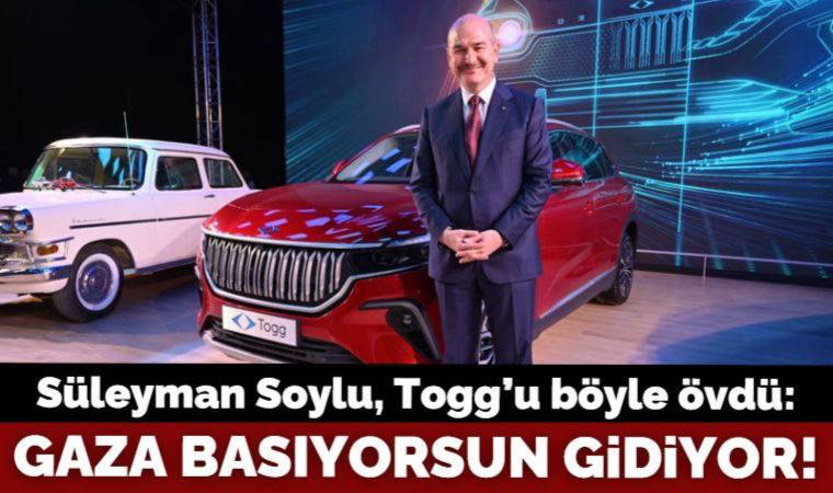 Soylu, Togg'u böyle övdü: Gazına basıyorsun gidiyor