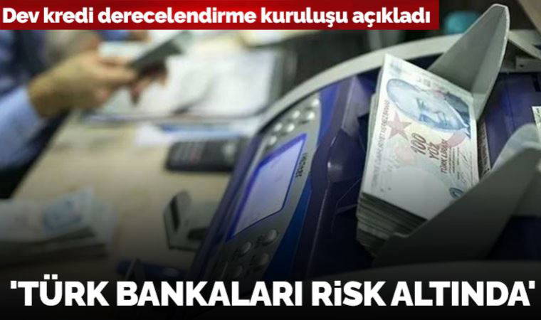 Standard Poor's: Türk bankaları risk altında