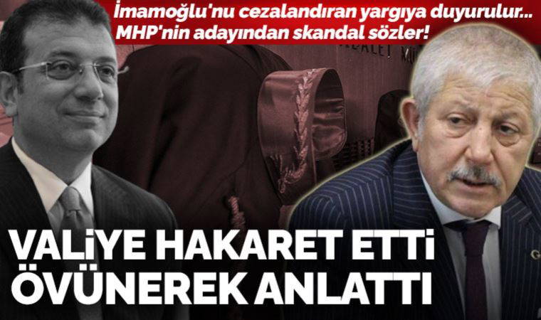 İmamoğlu'nu cezalandıran yargı bunu da görecek mi? MHP'nin adayı Mehmet Sarı'dan skandal sözler!