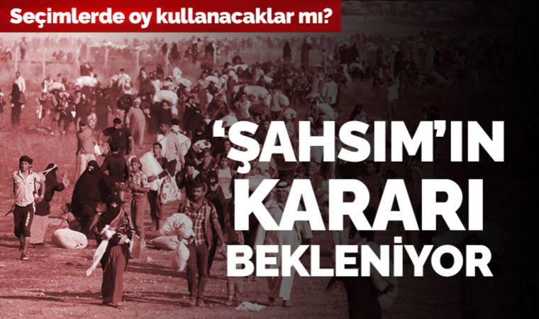 Suriyeliler hakkında son kararı Erdoğan verecek: Seçimlerde oy kullanacaklar mı?