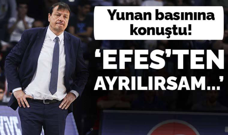 Anadolu Efes Başantrenörü Ergin Ataman'dan Panathinaikos açıklaması