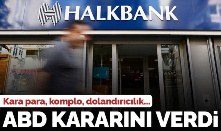 Son dakika... ABD Yüksek Mahkemesi'nden 'Halkbank' kararı