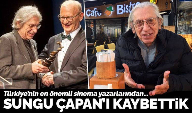 Sungu Çapan'ı kaybettik