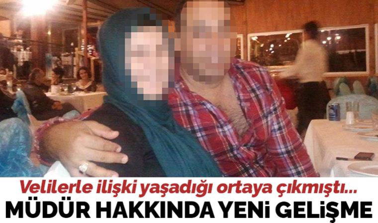 Velilerle ilişki yaşayan okul müdürü hakkında yeni gelişme