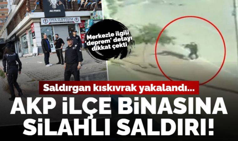 AKP Çukurova ilçe binasına silahlı saldırı!