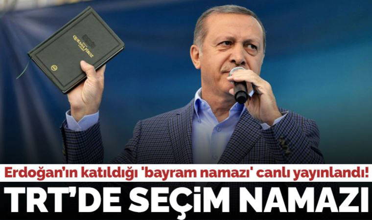 TRT'de seçim namazı