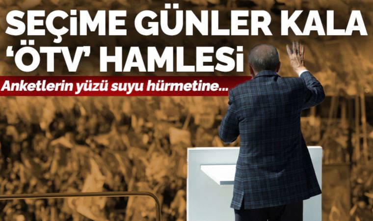 Cumhurbaşkanı Recep Tayyip Erdoğan: 'Ticari aracını yenileyenlerden ÖTV alınmayacak'