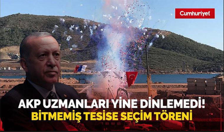 Aktif olmayan Akkuyu Santral'i seçim propagandasına alet edildi