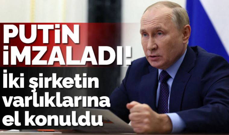 Rusya iki yabancı şirketin varlıklarına el koydu