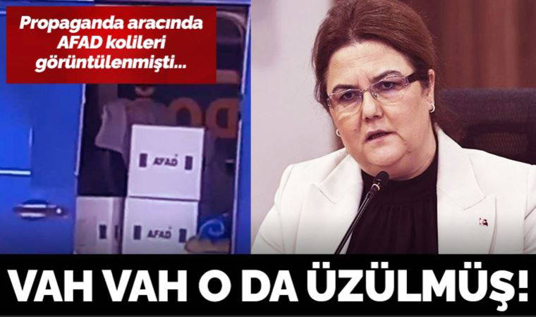Propaganda aracında AFAD kolileri görüntülenmişti... Bakan Yanık'tan yeni açıklama!