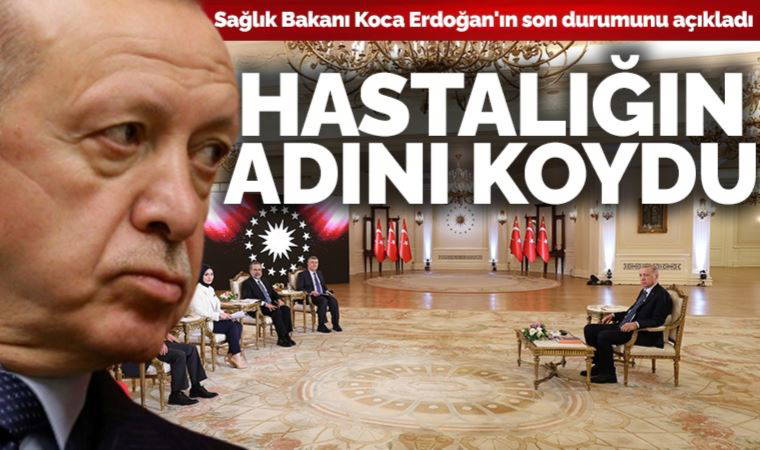 Son Dakika: Fahrettin Koca'dan Erdoğan'ın sağlık durumuna ilişkin açıklama