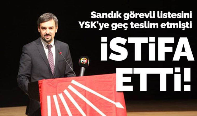 YSK'ye listeleri geç iletmişti: CHP Pamukkale ilçe başkanı istifa etti