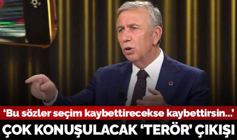 Mansur Yavaş 'Bu sözler seçim kaybettirecekse kaybettirsin' diyerek konuştu: 'Kandil silah bırakmadıkça SİHA'lar orayı bombalayacak'