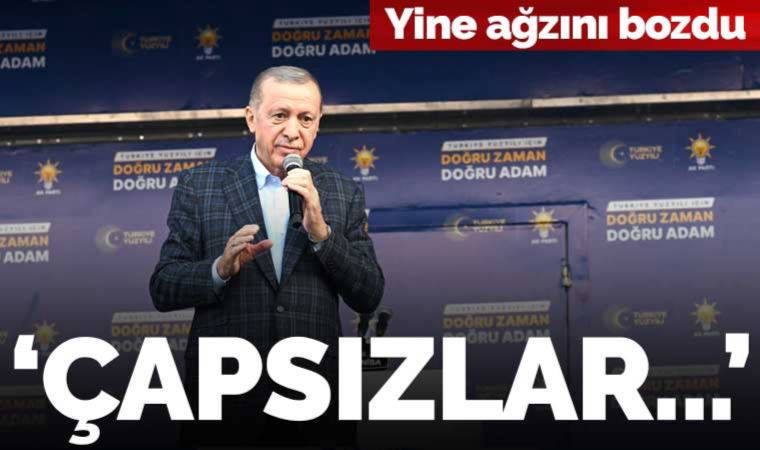 Erdoğan İzmir'de muhalefete hakaret etti: 'Çapsızların son çırpınışları'