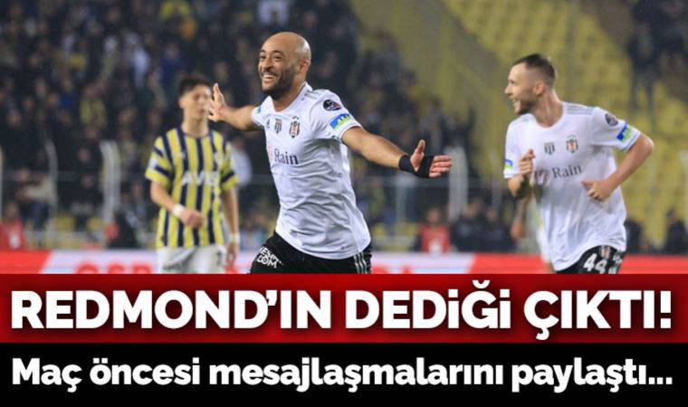 Derbide Redmond damgası! 'Tarihe geçeceğim' dedi, haklı çıktı