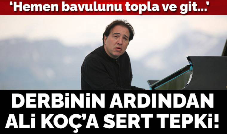 Beşiktaş yenilgisi sonrası Fazıl Say'dan Ali Koç'a tepki: Hemen bavulunu topla git