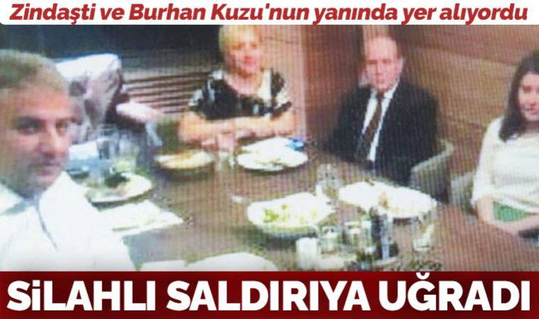 Zindaşti ve Burhan Kuzu'nun yanında yer alıyordu: Aliye Uzun silahlı saldırıya uğradı