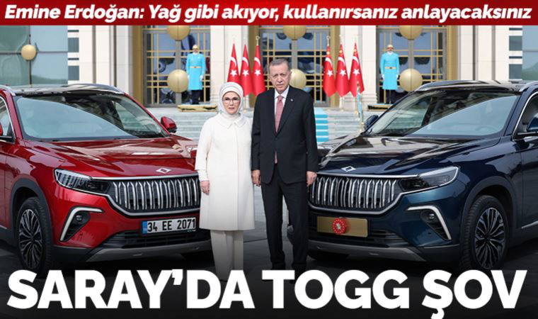 Saray'da TOGG şov! Emine Erdoğan: Kullanırsanız anlayacaksınız bunu