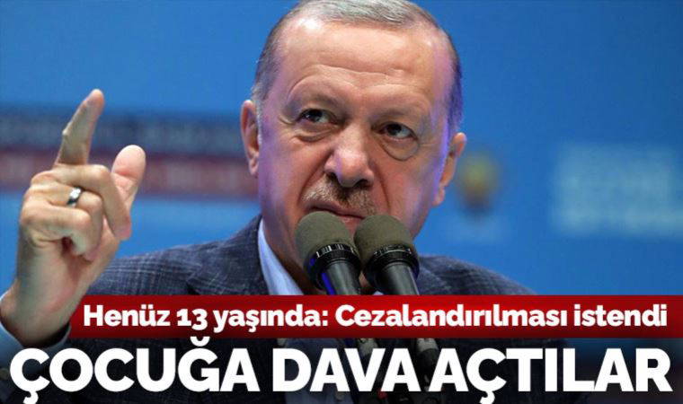 13 yaşındaki çocuğa 'Erdoğan'a hakaret' davası: Cezalandırılması istendi