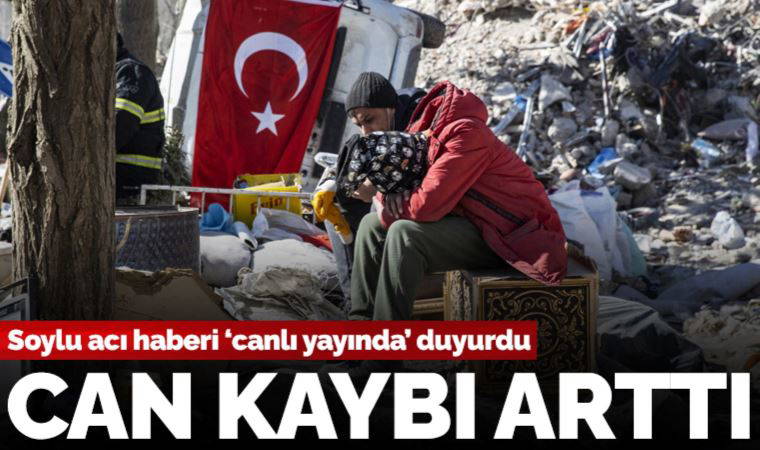 Son dakika... Soylu duyurdu: Kahramanmaraş merkezli depremlerde can kaybı 50 bin 399'a yükseldi!