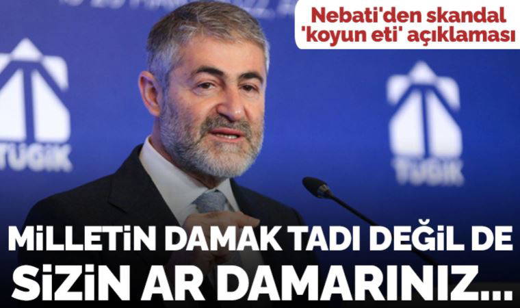 Nebati'den 'koyun eti' açıklaması: 'Ucuz ama kokusundan dolayı tercih edilmiyor, bunu değiştirmek lazım'