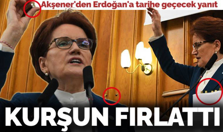 Son Dakika: Akşener'den Erdoğan'a zehir zemberek sözler... 'Mafyaların, simsarların kuklası oldun'