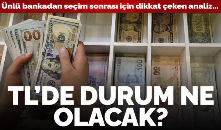 HSBC dolar/TL beklentisini revize etti!