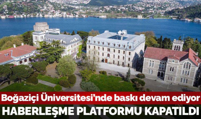 Boğaziçi Rektörlüğü, akademisyenlerin haberleşme platformunu kapattı!