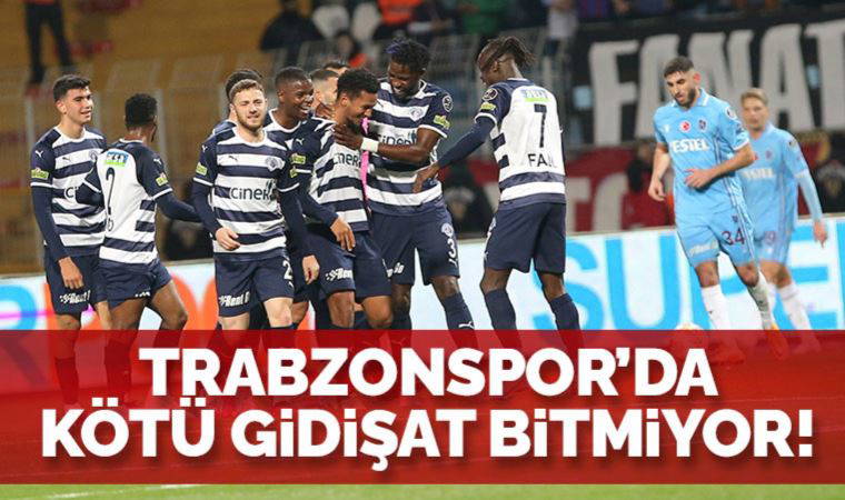 Trabzonspor'da kötü gidişat bitmiyor!: Kasımpaşa 2-0 Trabzonspor