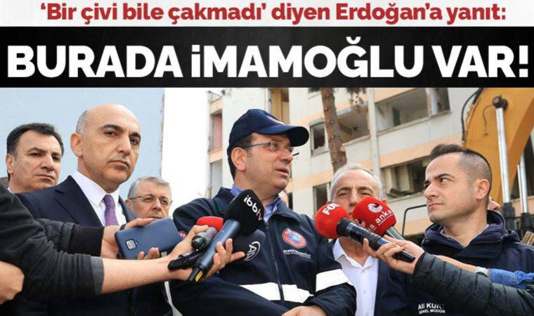 İmamoğlu’ndan 'çivi çakamadı' diyen Erdoğan'a yanıt: Partizan Cumhurbaşkanı olur mu ya?