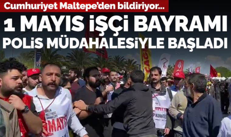Son Dakika: Maltepe'de 1 Mayıs polis müdahalesiyle başladı