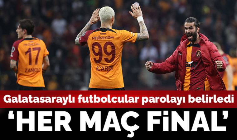 Galatasaraylı futbolcular, kalan 4 karşılaşma için parolayı 3 puan olarak belirledi: ‘Her maçımız final’