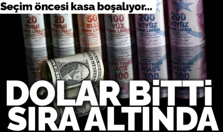 Dolar yetmeyince altın satışları başladı, Hazine’nin açığı dörde katlandı: Seçim öncesi kasa boşalıyor