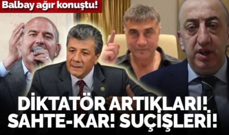 Balbay, ağır konuştu