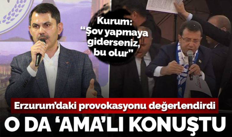 Bakan Kurum da 'ama'lı konuştu: Erzurum’a şov yapmaya gidersen millet de seni başının üstünde taşımaz