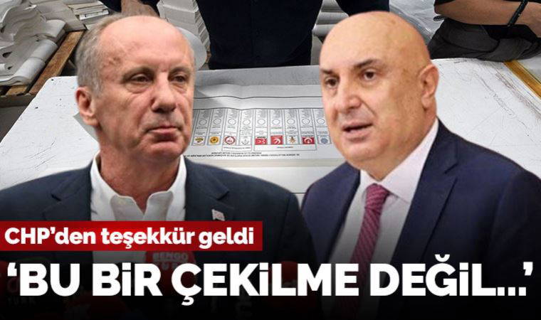 CHP'DEN MUHARREM İNCE'YE TEŞEKKÜR