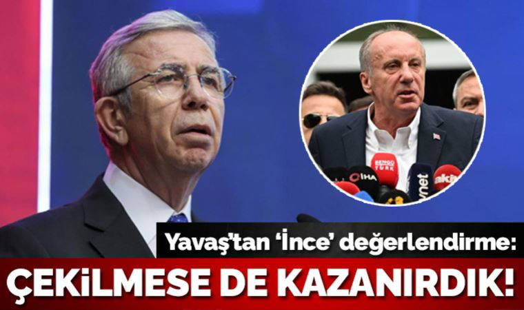 Son dakika... Yavaş'tan dikkat çeken açıklama: İnce çekilmese de Kılıçdaroğlu ilk turda kazanırdı!