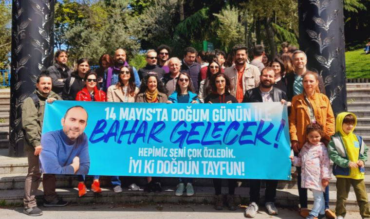 Gezi tutuklusu Kahraman'ı dostları unutmadı: İyi ki doğdun Tayfun!