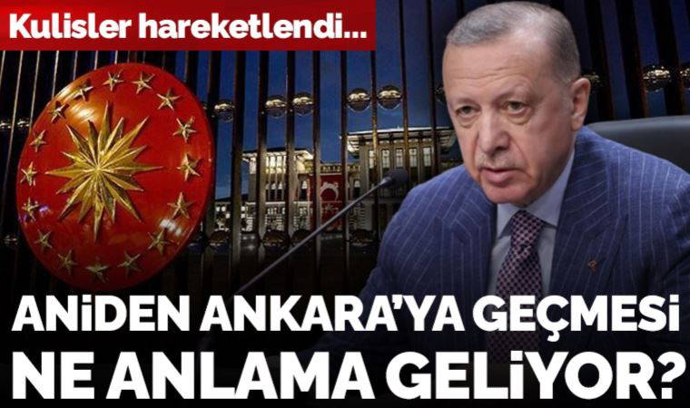 Erdoğan ani bir kararla Ankara'ya geçti... Muhalefet ne dedi?